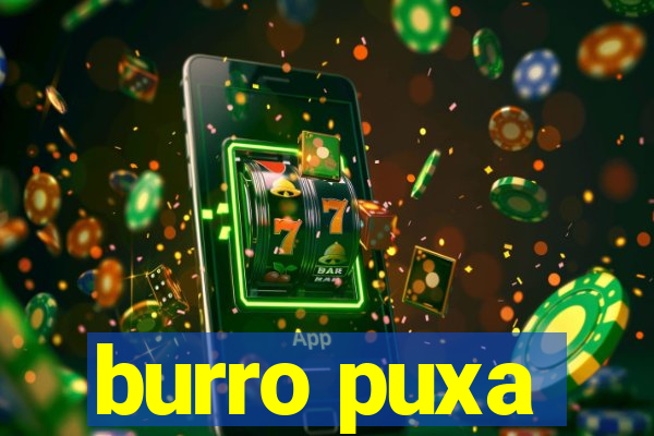 burro puxa